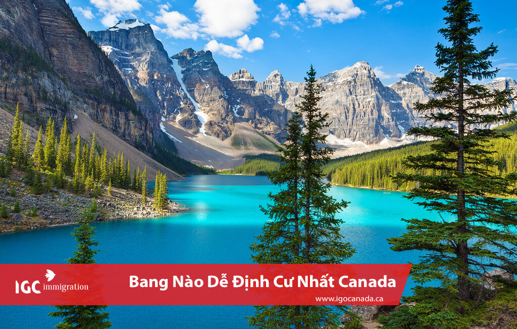 tỉnh bang nào dễ định cư nhất canada